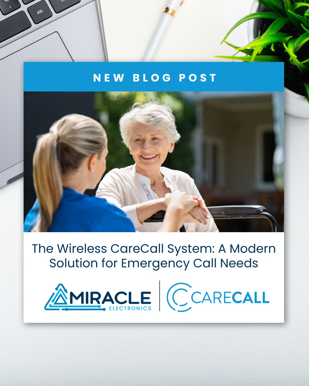 Miracle - 📢 New Blog Alert! The Wireless CareCall System: A Modern ...