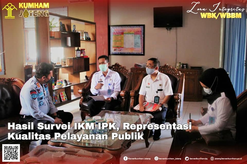 *Hasil Survei IKM IPK, Representasi... - Kemenkumham Jateng