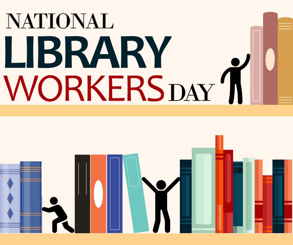 509th - 📚 Happy National Library Workers Day! Celebrate the amazing ...