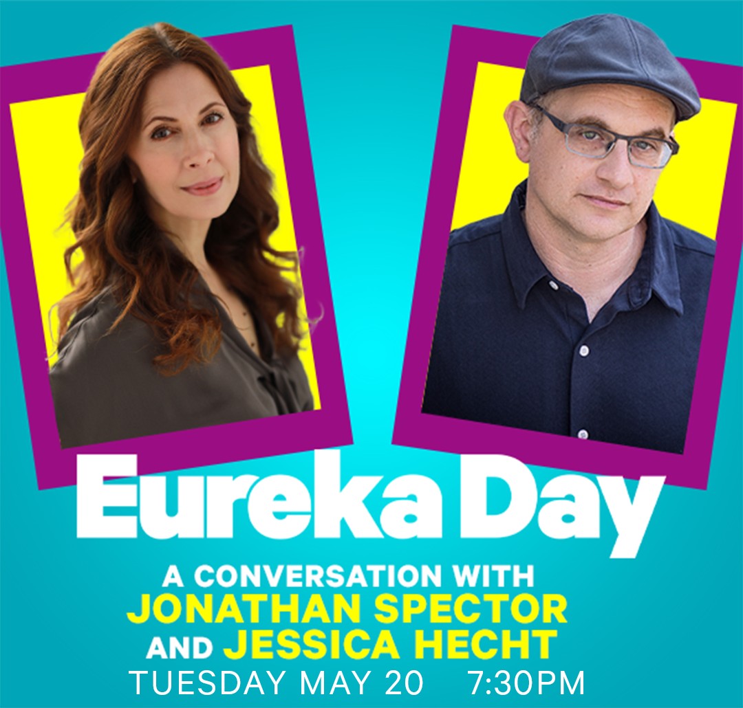 Manhattan - TOMORROW NIGHT! Join EUREKA DAY Tony nominees Jessica Hecht ...