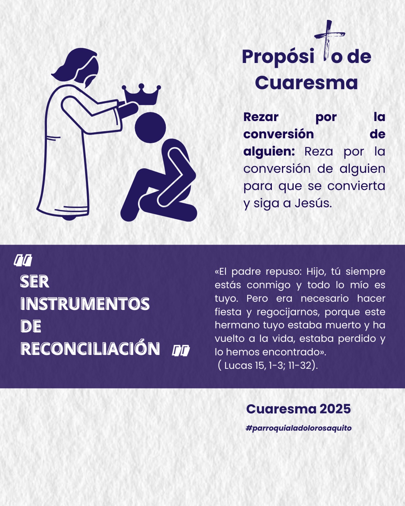 Parroquia - SER INSTRUMENTOS DE RECONCILIACIÓN «El padre repuso: Hijo ...