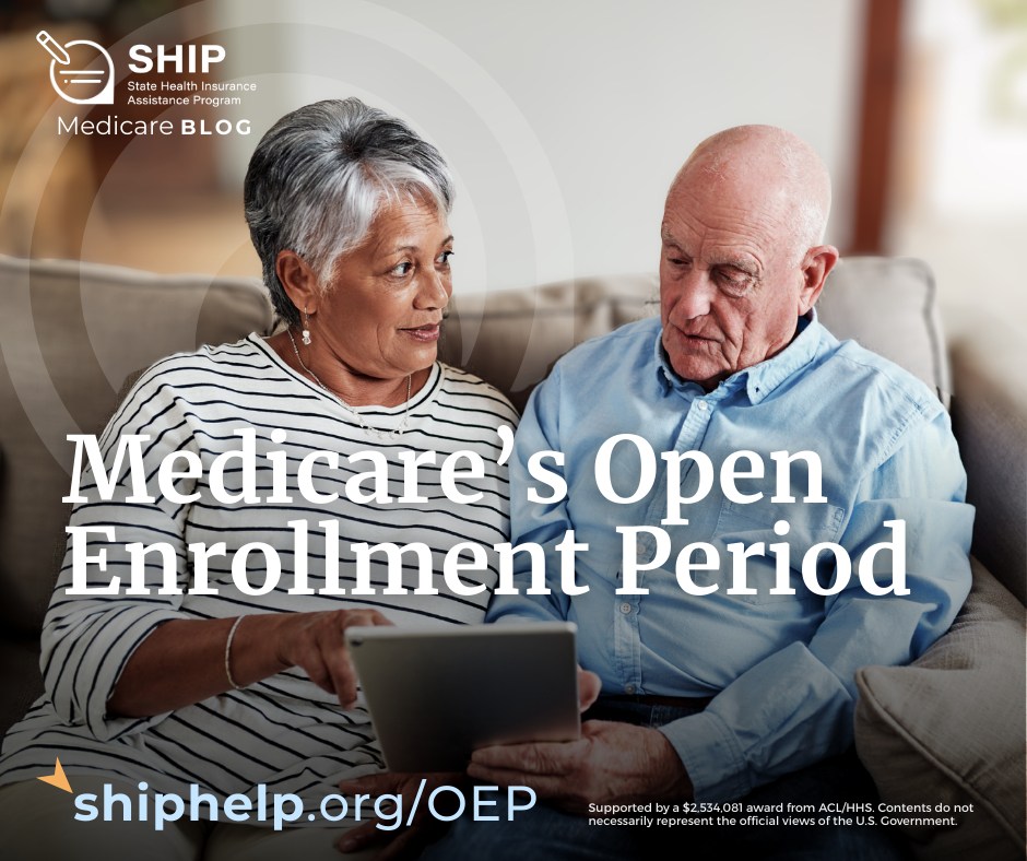 Medicare's Open Enrollment Period runs from October 15 to December 7 ...