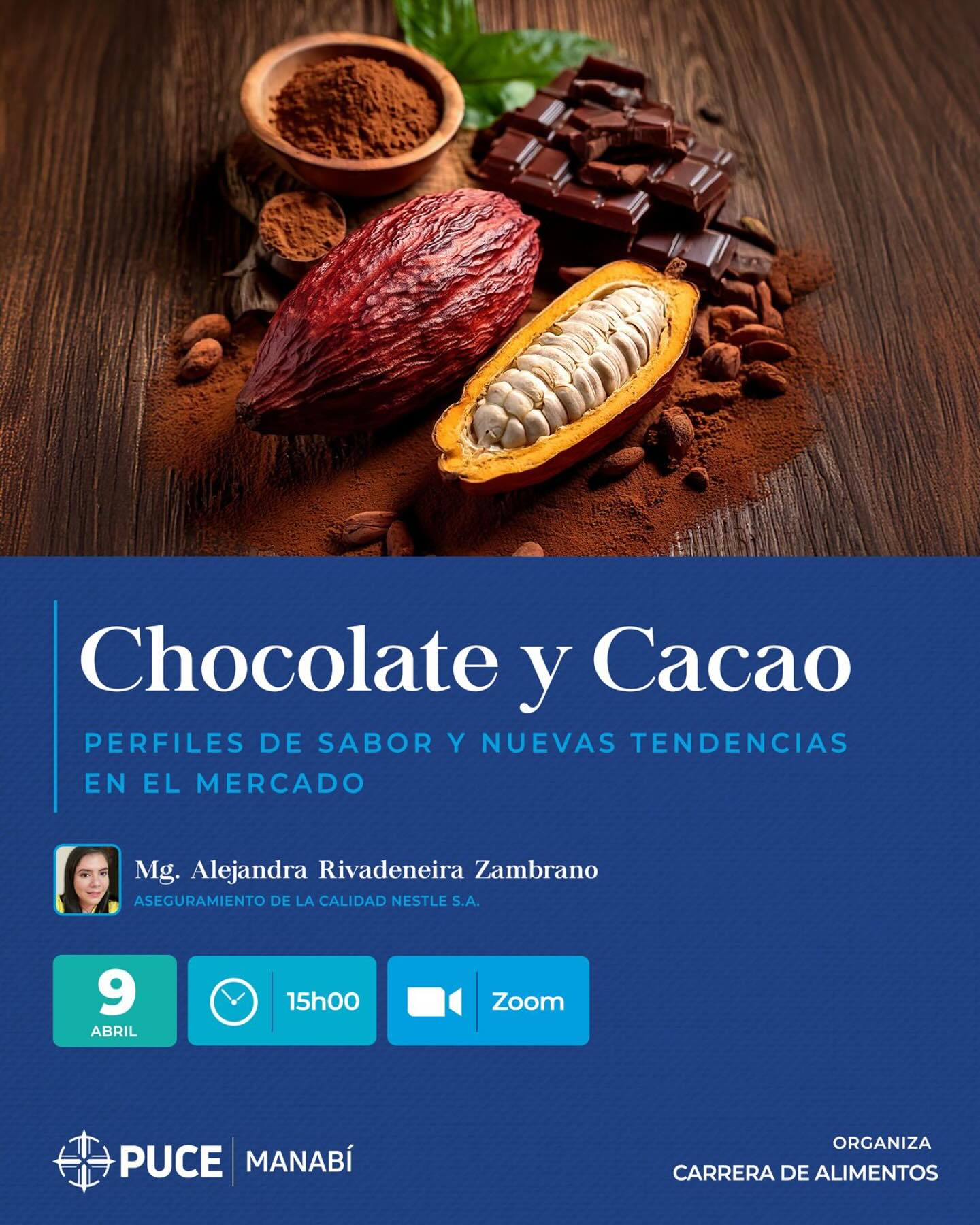 PUCE - La carrera de Alimentos te invita al Webinar “Chocolate y cacao ...