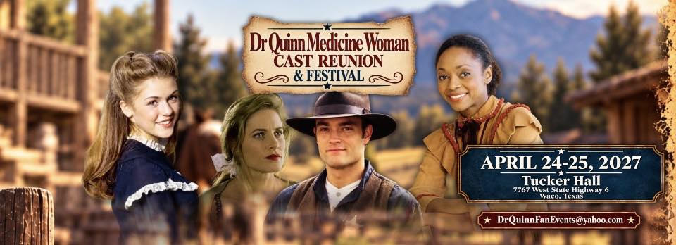 Dr Quinn Fan Events