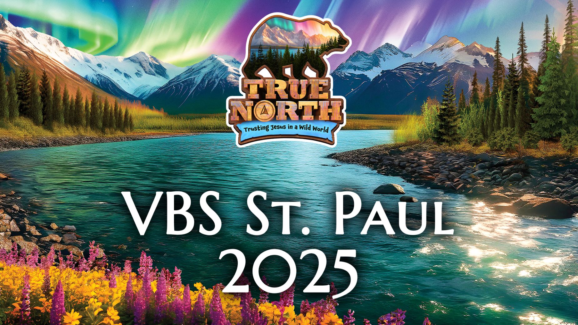 St - Help Bring VBS: True North to Life! ﻿We're excited for our ...