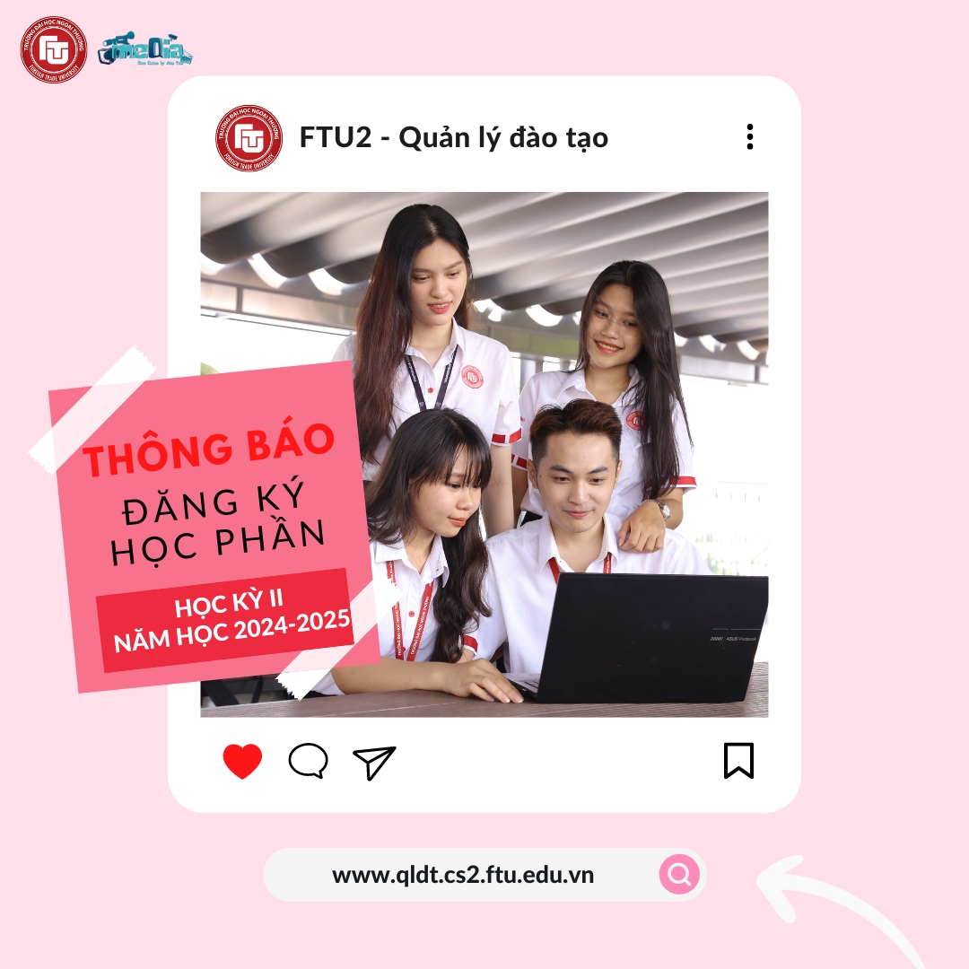THÔNG BÁO VỀ TRIỂN KHAI ĐĂNG KÝ... - FTU2 - Quản lý đào tạo