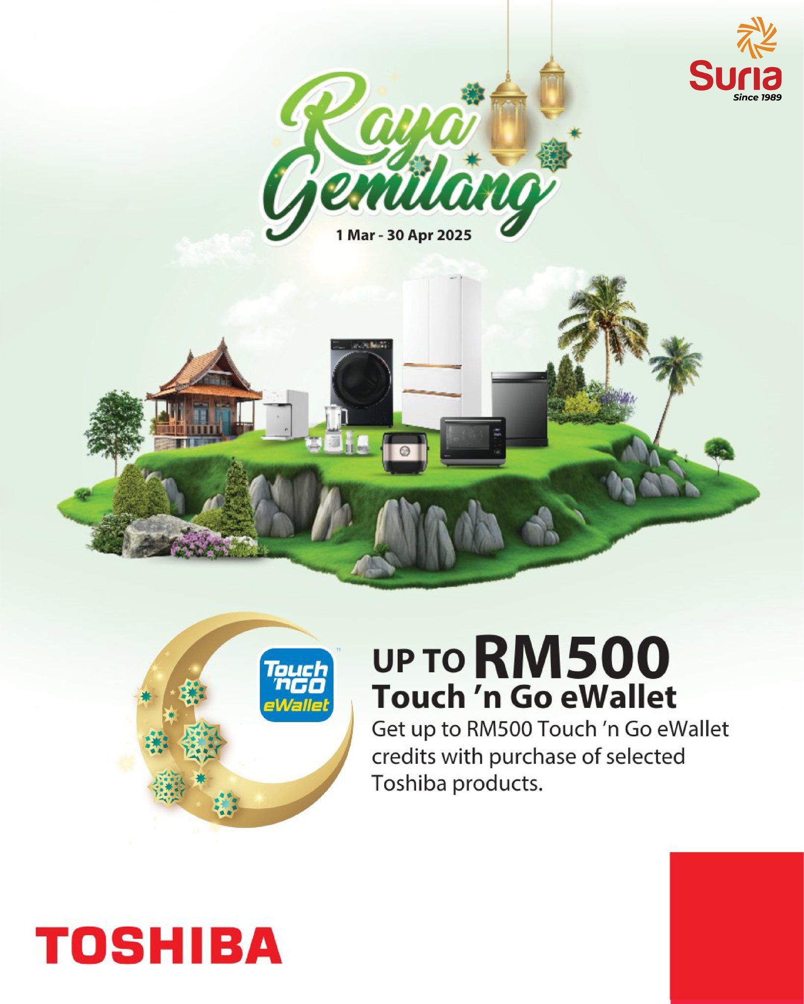 Suria - It’s Raya Time to Shop & EARN! Celebrate this Raya with Toshiba ...