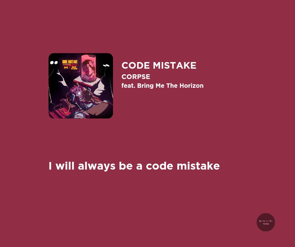 CODE MISTAKE / CORPSE feat. Bring Me... - Band Songs Lyrics | Facebook
