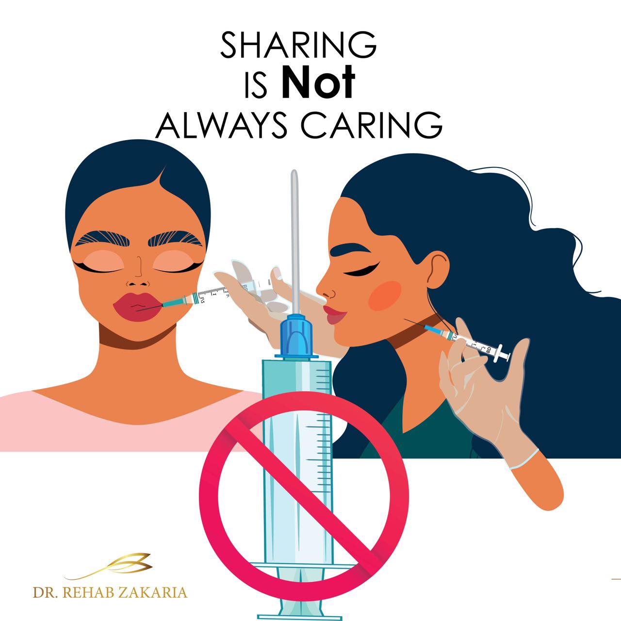 Sharing filler injection isn’t caring!... - Dr. Rehab Zakaria