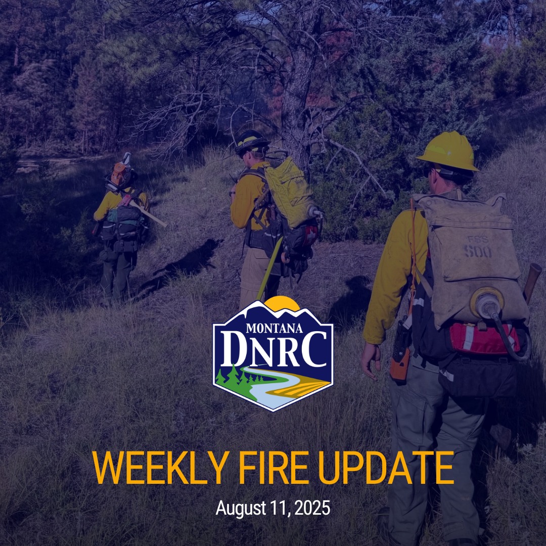 Montana DNRC - 🔥 Weekly Wildfire Situation Update - August... | Facebook