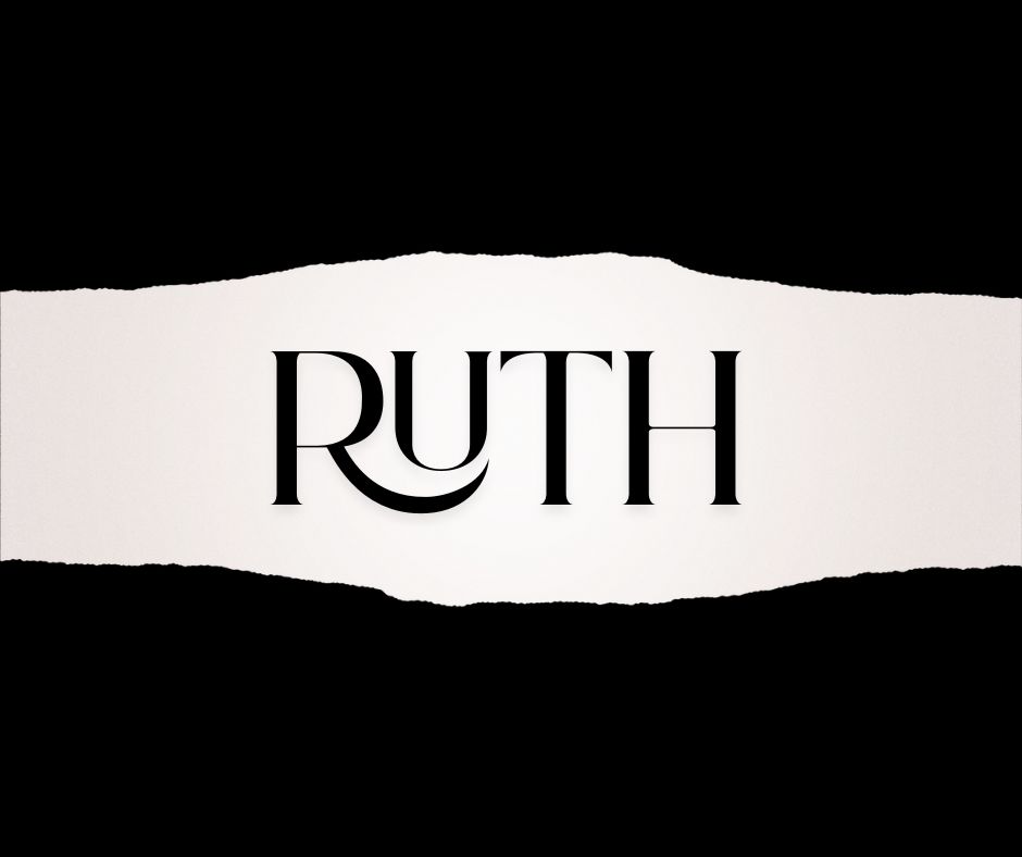 Thrive - RUTH Who can read only part of the book of Ruth? The narrative ...