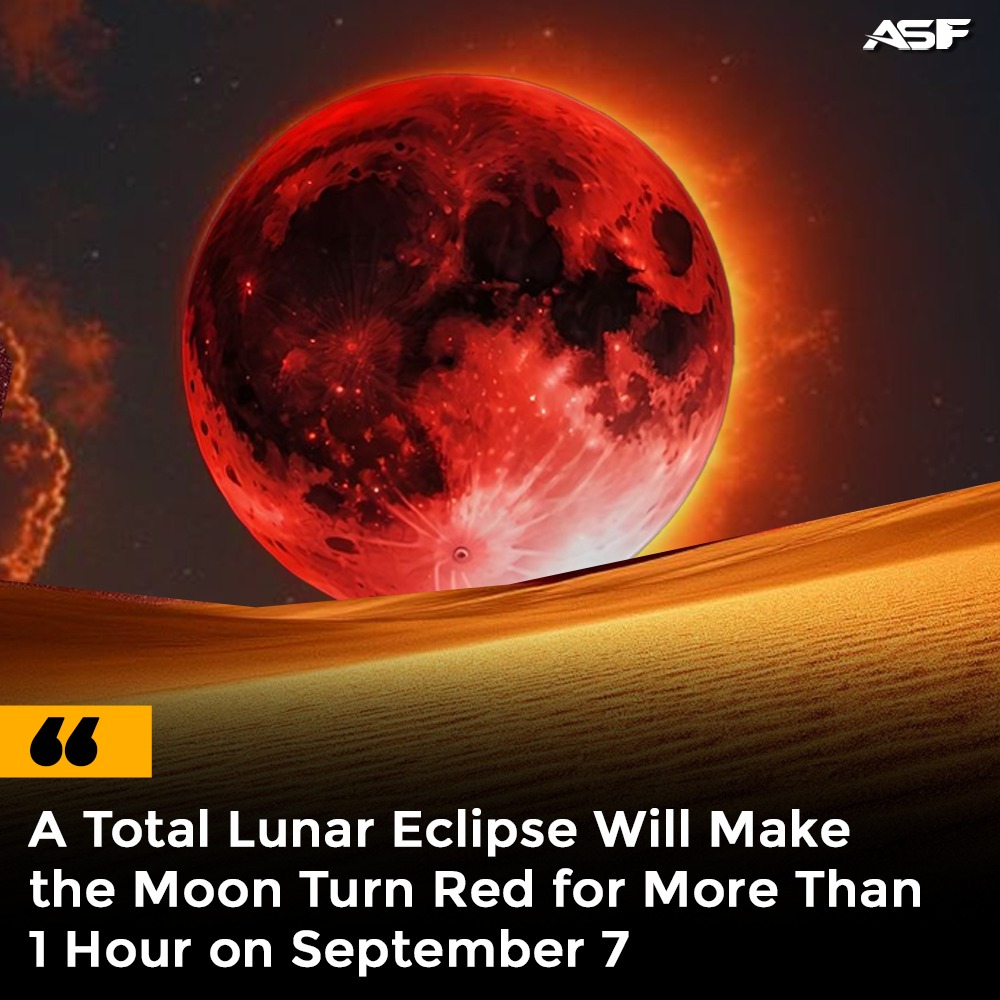 Amazing - On September 7, 2025, a total lunar eclipse will bathe the ...
