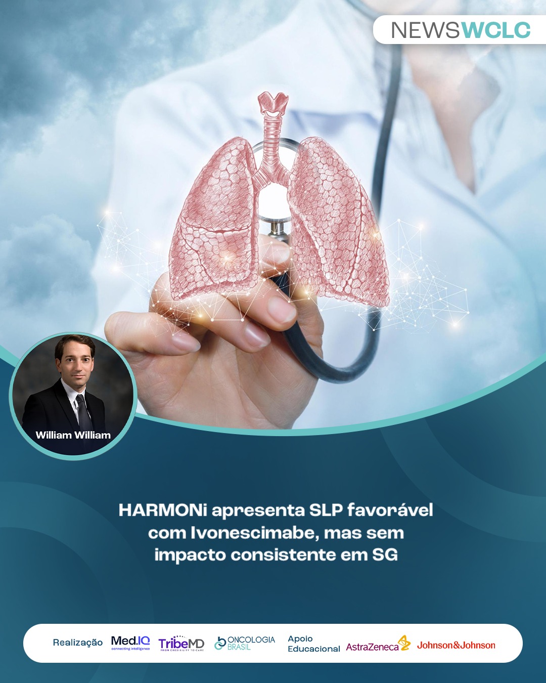 Oncologia - 🫁 Estudo HARMONi no WCLC® 2025 O anticorpo biespecífico ...