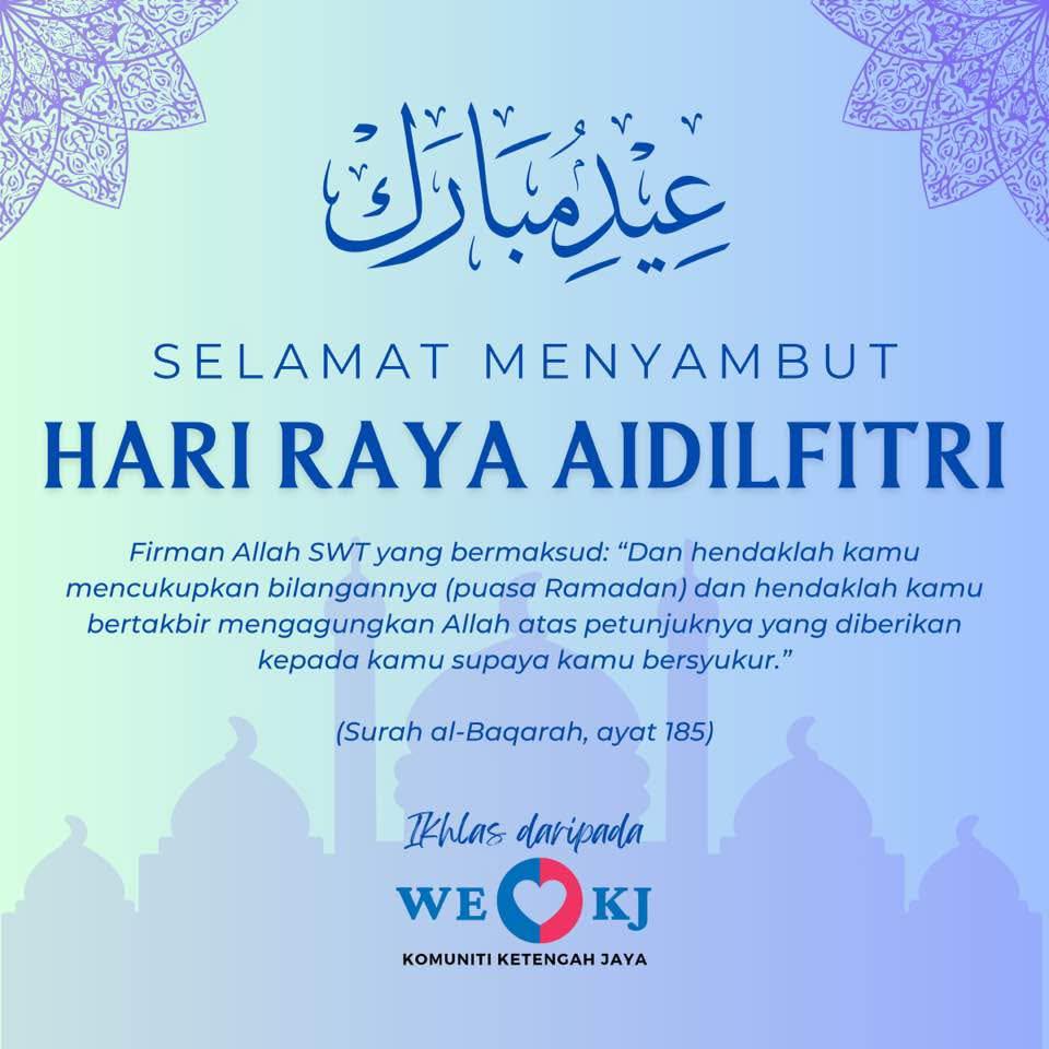 We - Selamat Menyambut Hari Raya Aidilfitri kepada semua yang Beragama ...