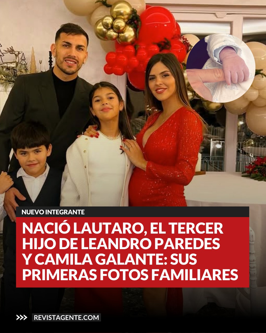 GENTE - 🐣 El tercer hijo de Leandro paredes ya conoció a sus hermanos ...