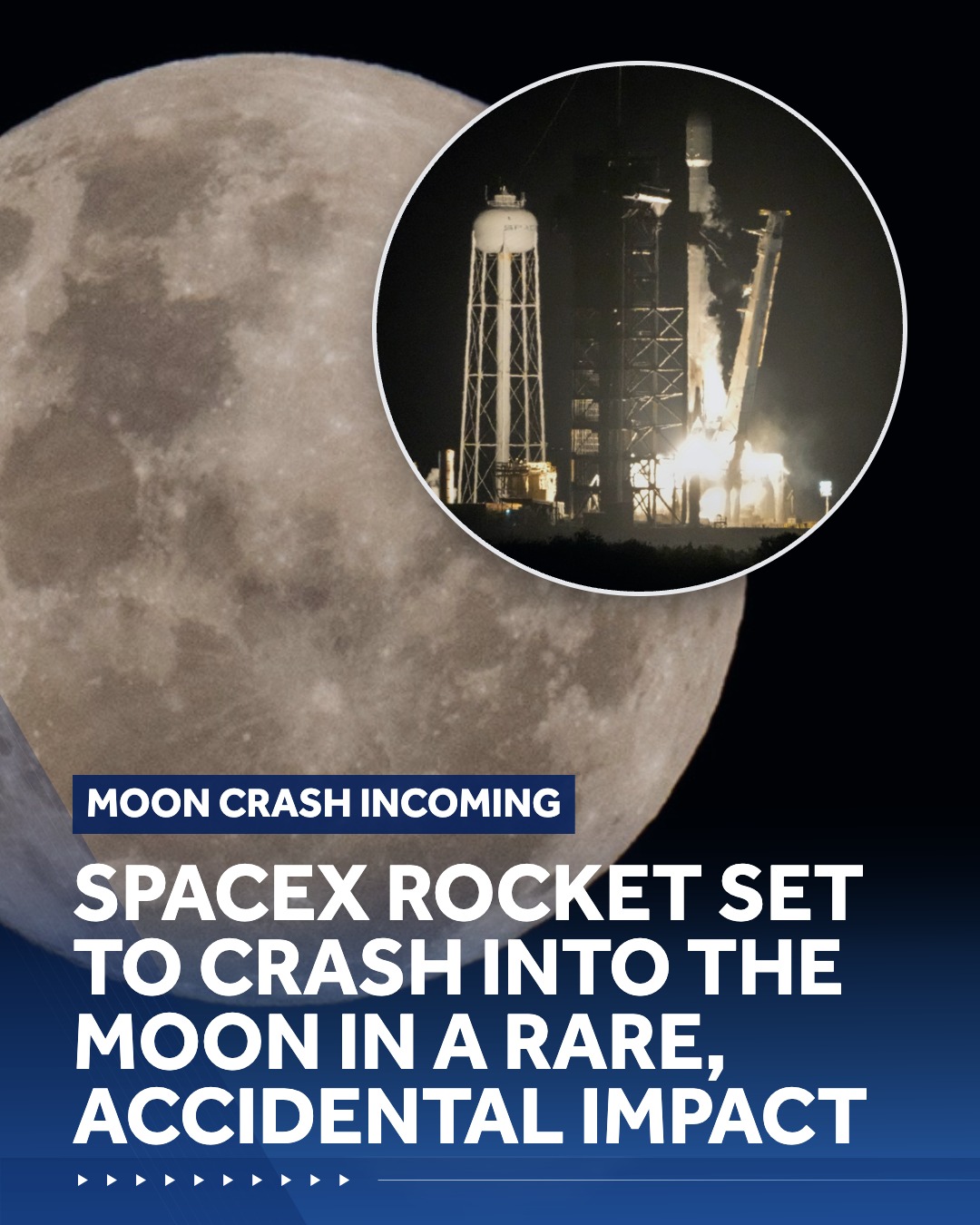 MOON COLLISION | A drifting SpaceX rocket is expected to crash