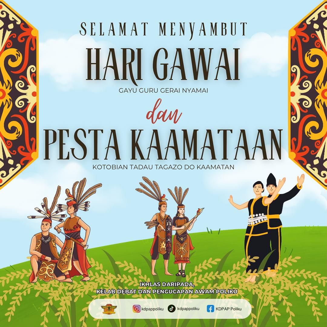 KDPAP - 🌾 Selamat Menyambut Hari Gawai & Pesta Kaamatan! 🌾 “Gayu Guru ...