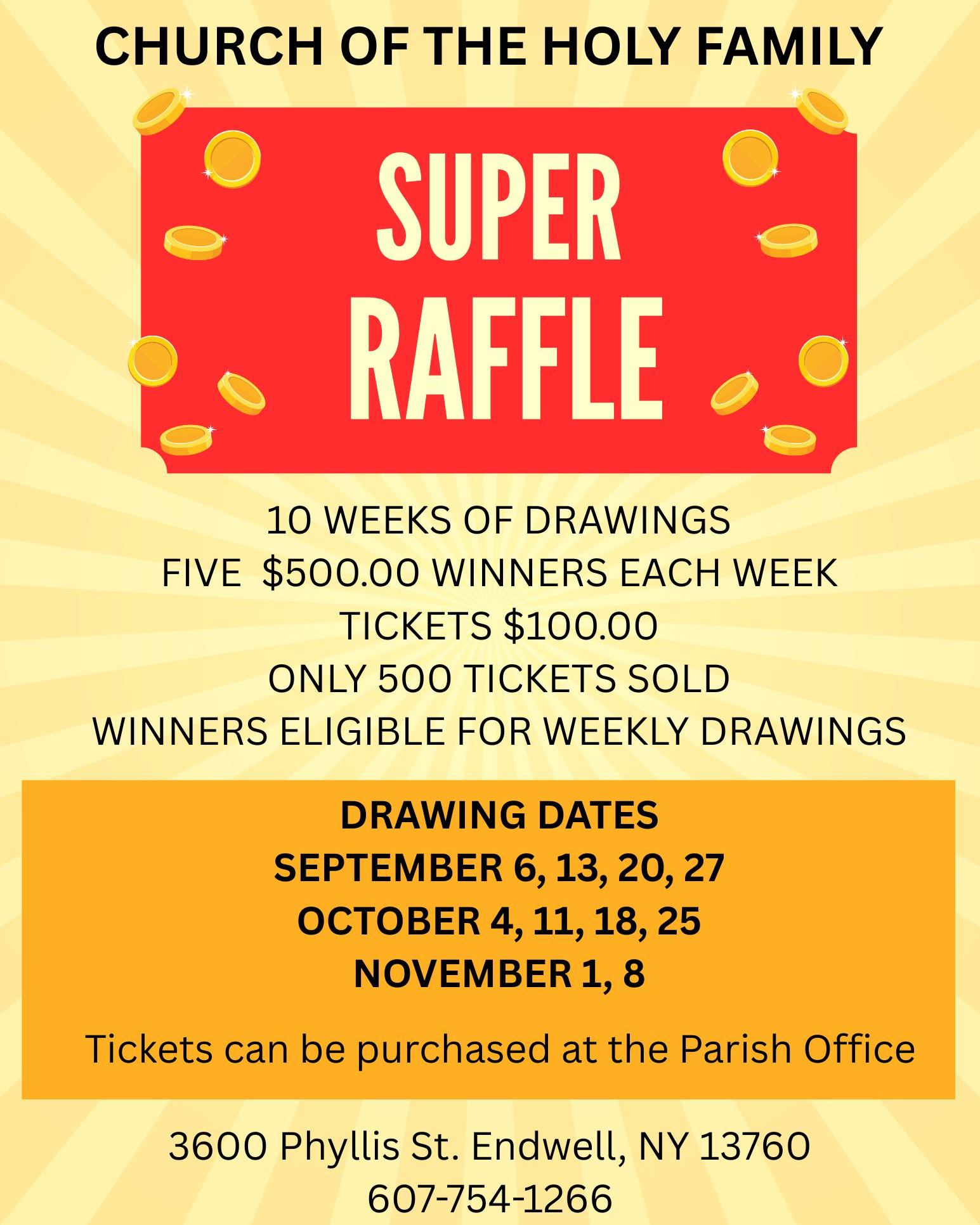 Church - 🎉 HOLY FAMILY SUPER RAFFLE IS BACK! 🎉 💵 10 Weeks. 5 Winners ...