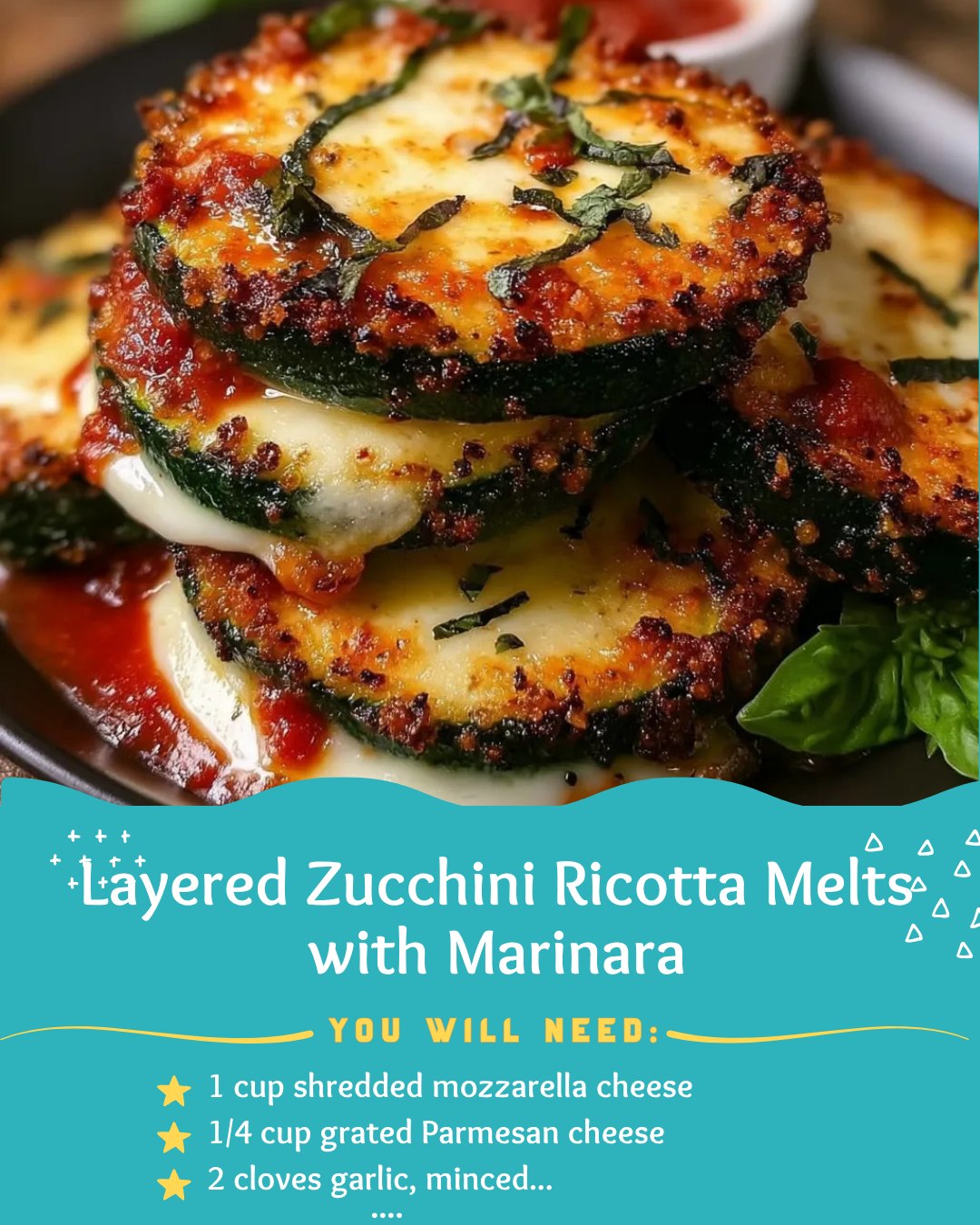 Dream - Layered Zucchini Ricotta Melts with Marinara 🍽️💚 - Ingredients ...