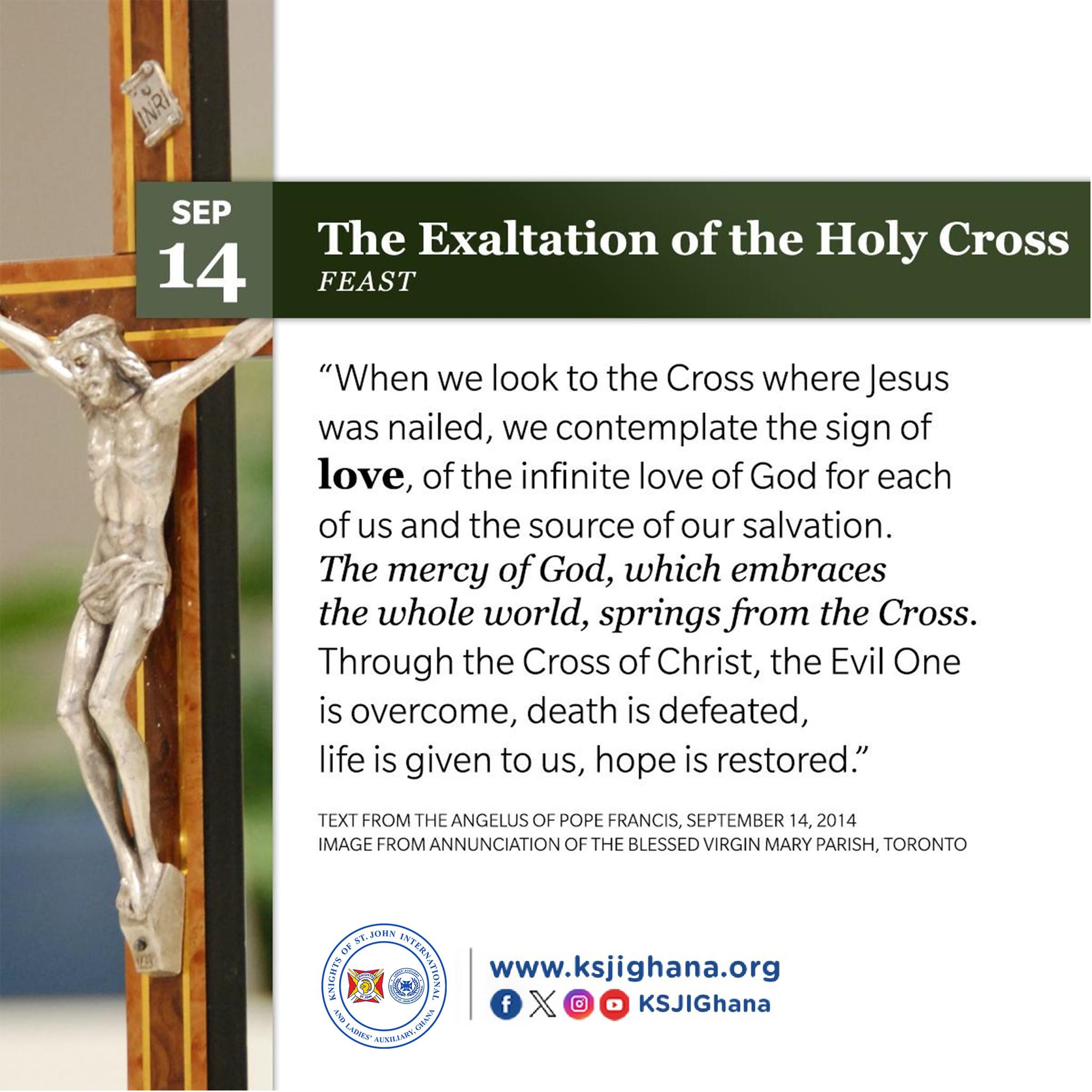 FEAST OF THE EXALTATION OF THE HOLY CROSS September 14th. --- FACTS ...