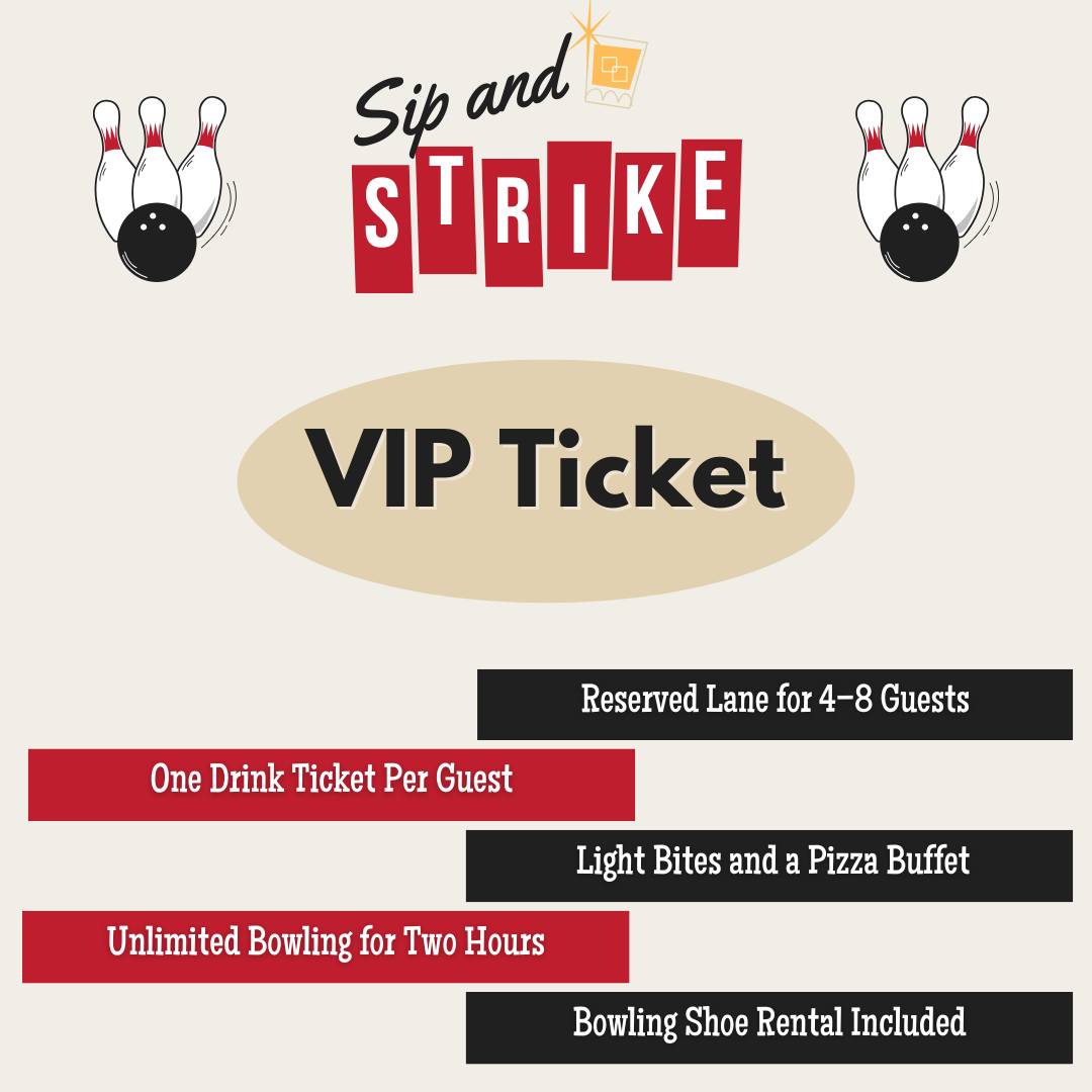 The Junior - Want the VIP Treatment at Sip & Strike? Upgrade your ...