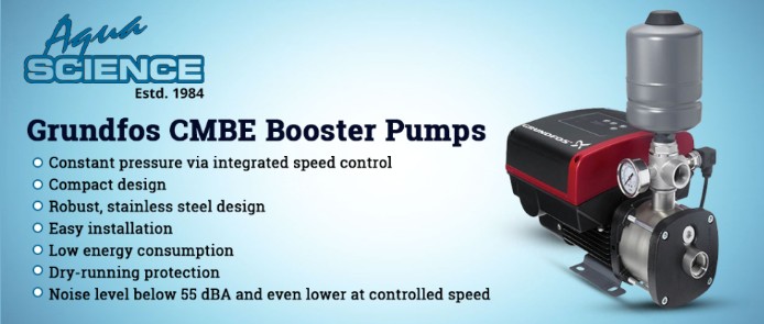 Aqua - Boost Your Water Pressure with Grundfos CMBe Booster Pumps! Aqua ...