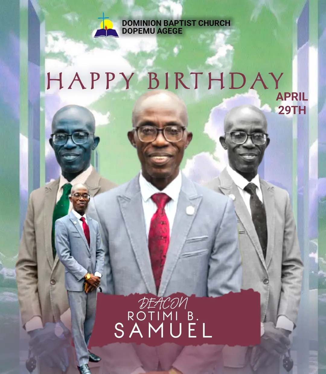 Dominion - Happy Birthday to our beloved Great Deacon R.B Samuel ...