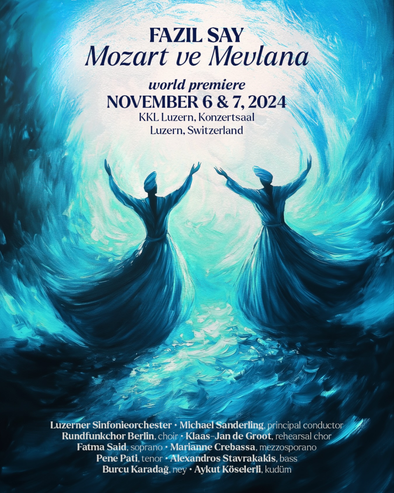 Mozart: Requiem | Say: Mozart ve Mevlana” the world premiere