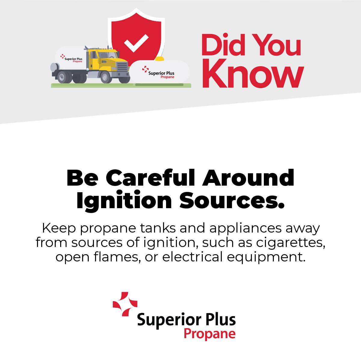Did You Know? Be Careful Around... - Superior Plus Propane | Facebook