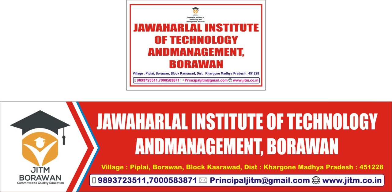 Jawaharlal Institute of Technology and Management - JITM Borawan