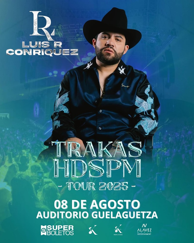 Más - #Oaxaca ¡TRAKAS HDSPM! Tour 2025, Luis R Conriquez llega por ...