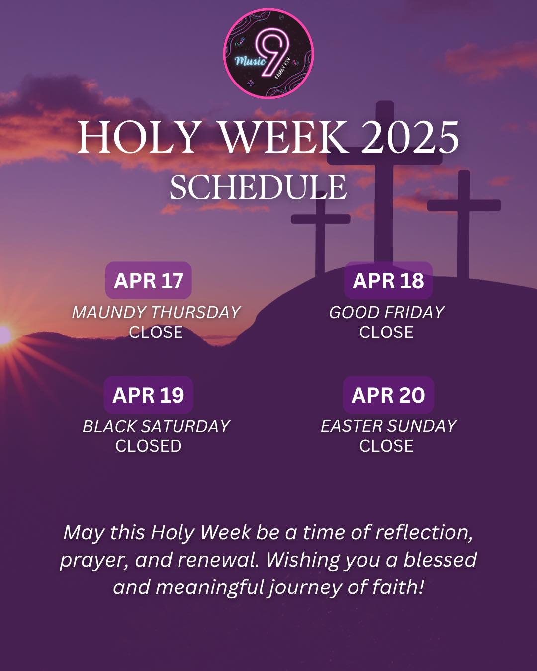 Music - 📣 Music9 Family KTV – Holy Week Schedule 🕊️ In observance of ...