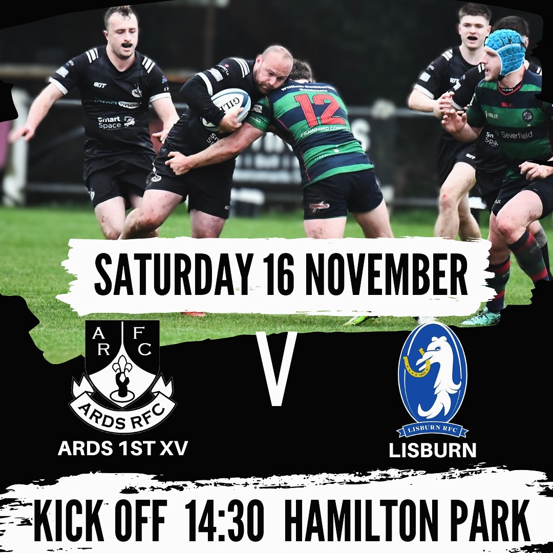 Ards Rugby Club - Get down to Hamilton Park today and... | Facebook