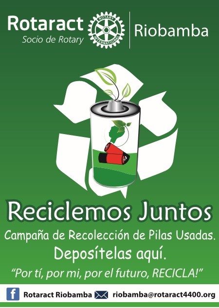 SI QUIERES RECICLAR TUS PILAS PARA QUE... - Rotaract Riobamba