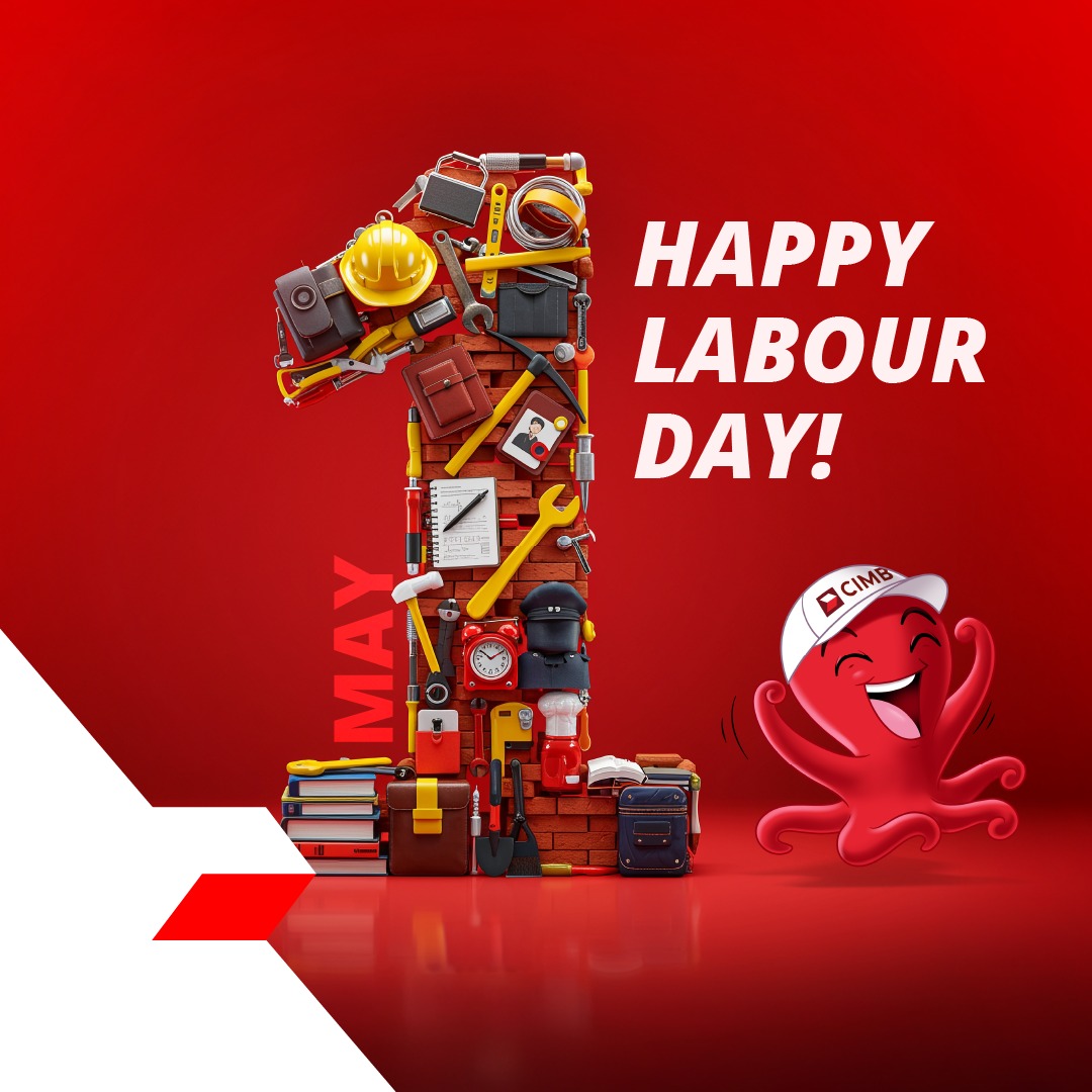 CIMB - Happy Labour Day! ️💪 The dreamers, the doers, and the ...