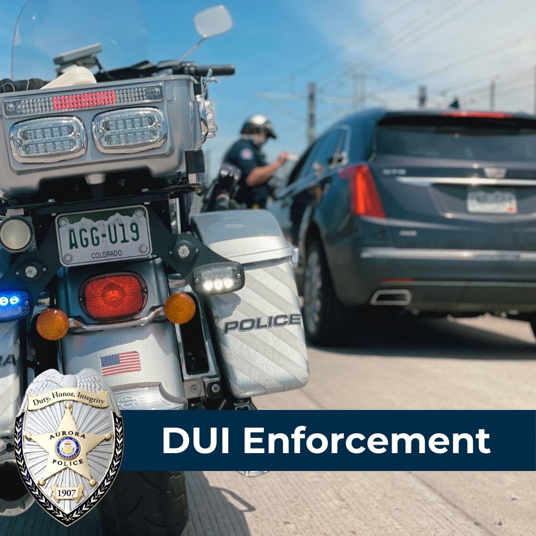 Aurora - Memorial Day Weekend DUI Enforcement The Aurora Police ...