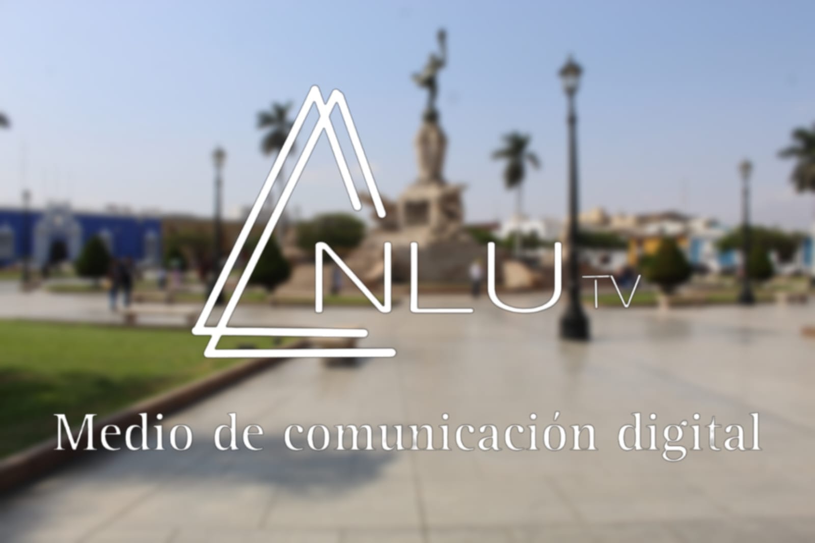 ANLU TV | Trujillo