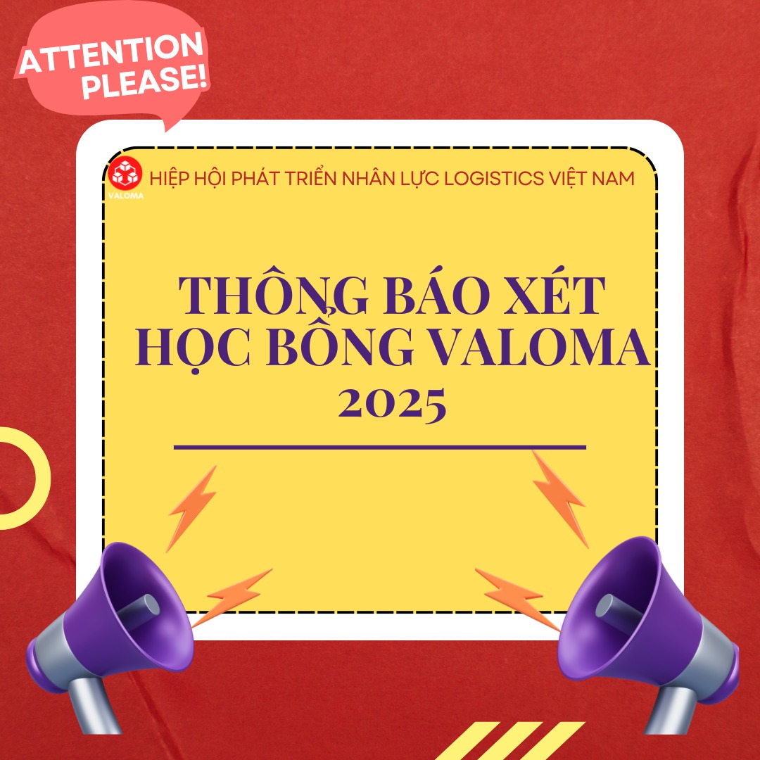 Logistics - Học bổng VALOMA (VALOMA Award) là học bổng dành cho sinh ...
