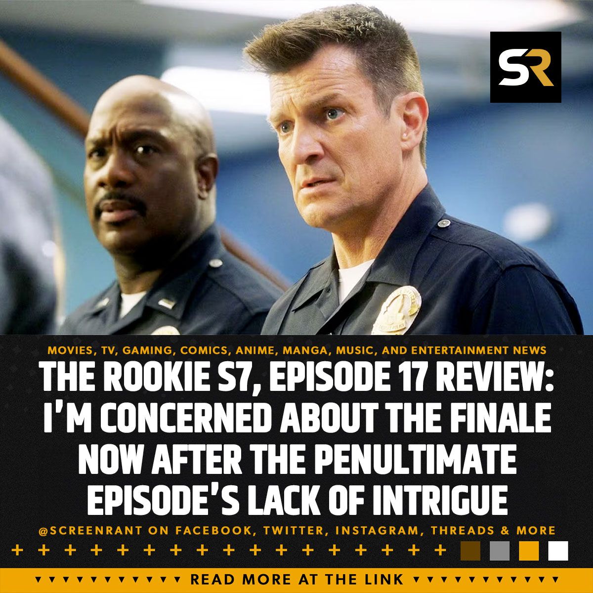Screen Rant - The Rookie season 7, episode 17 doesn’t do... | Facebook