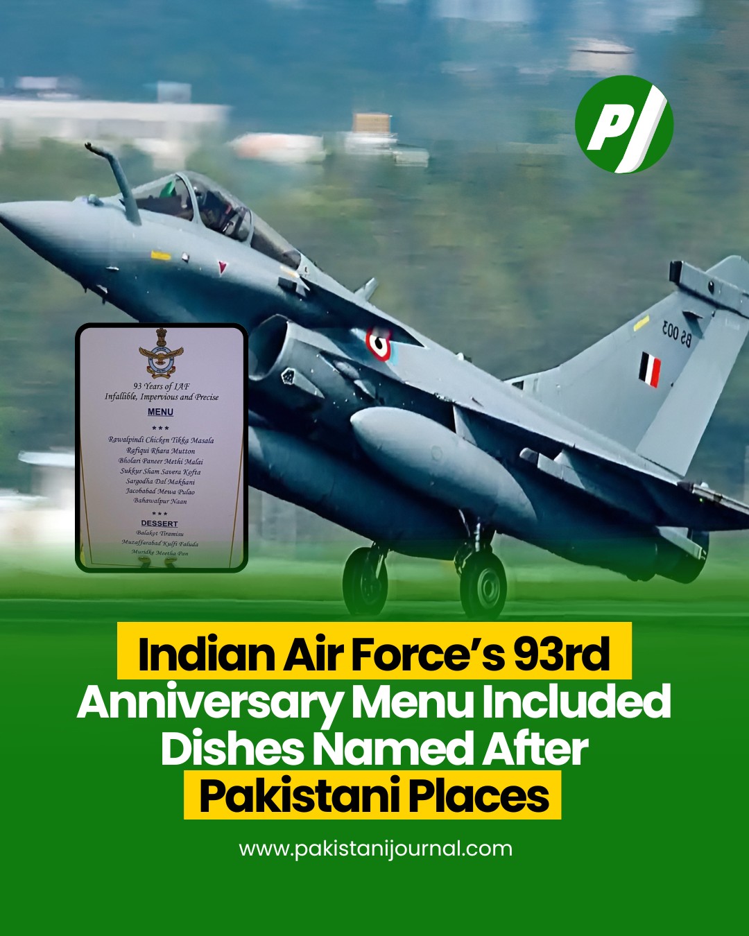 Pakistani - Indian Air Force’s 93rd Anniversary Menu Included Dishes ...