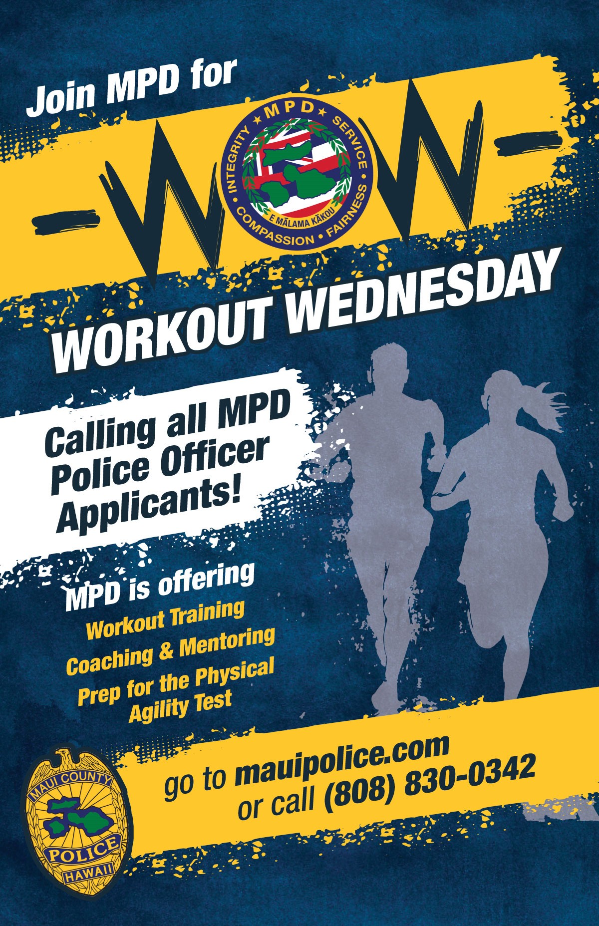 Maui - Join MPD for Workout Wednesday! Are you preparing to apply as a ...