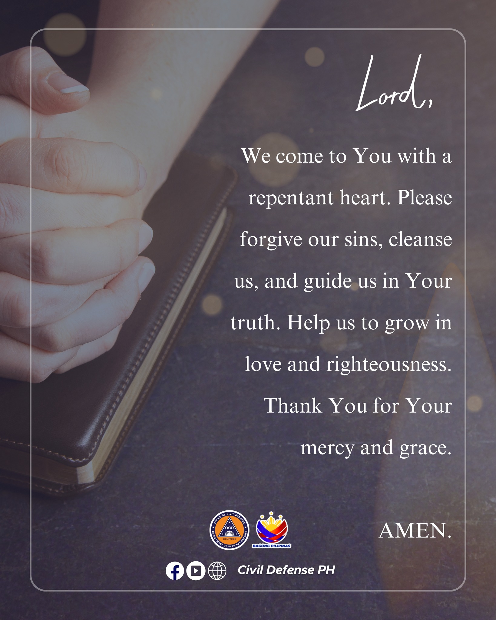 Lord, we seek Your mercy and grace.... - Civil Defense PH | Facebook