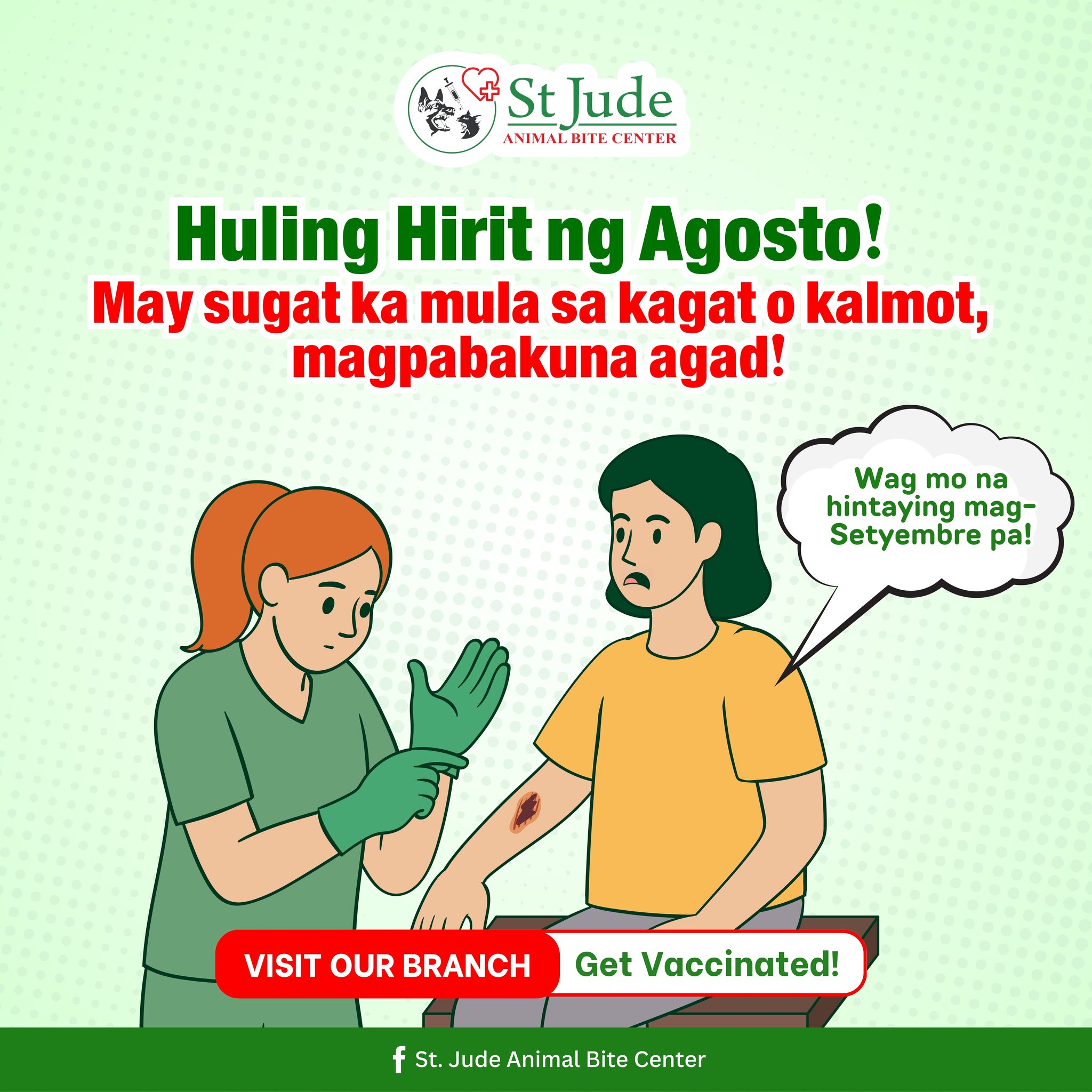 St. - Huling hirit ng Agosto!⏳ Kung may sugat ka mula sa kagat o kalmot ...