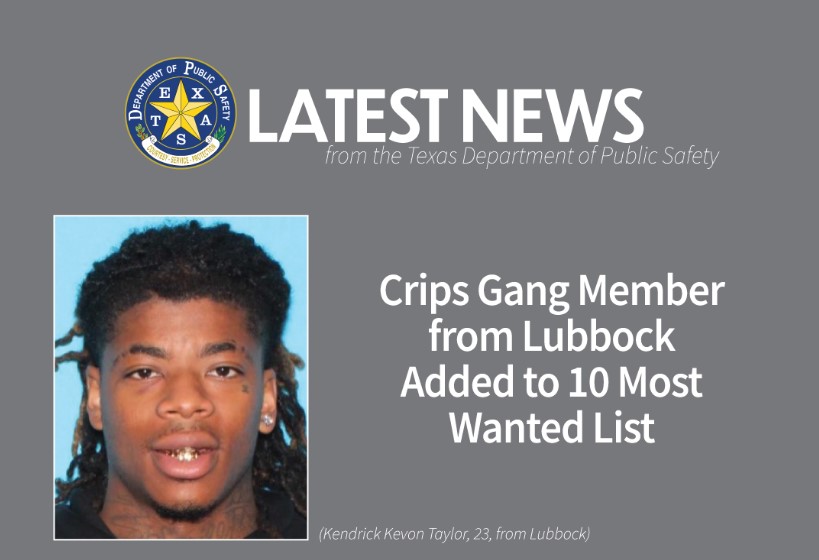 Crips Gang Member from Lubbock Added to 10 Most Wanted List