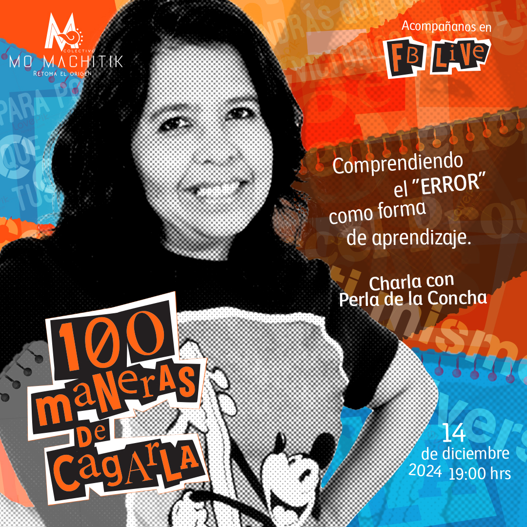 Octava charla '100 Maneras de Cagarla' con Perla de la Concha como invitada