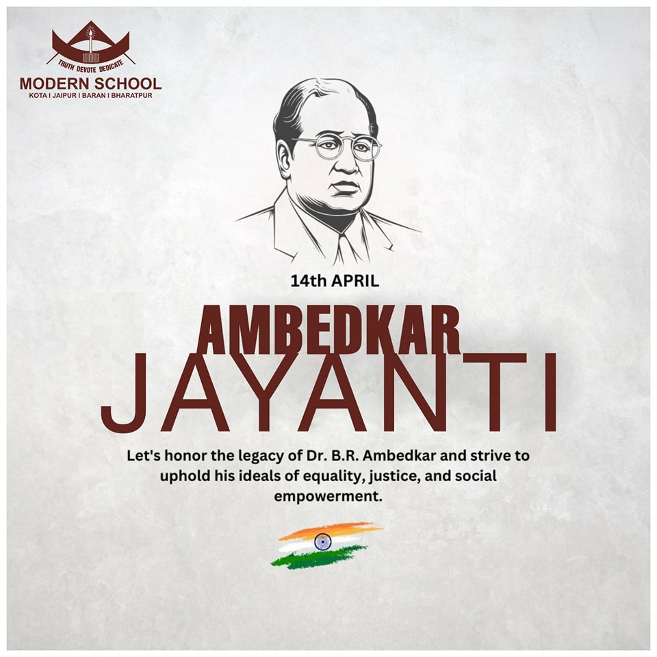 Modern - 14th April – Ambedkar Jayanti “Empower Through Education ...