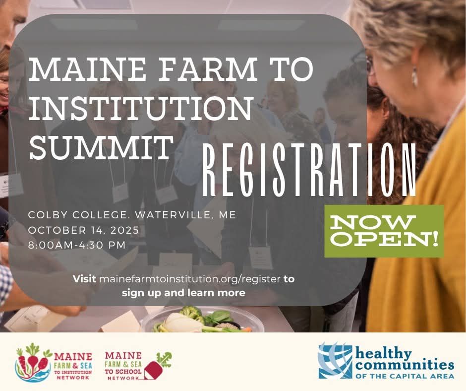 Maine - Registration is now OPEN for the 2025 Maine Farm to Institution ...