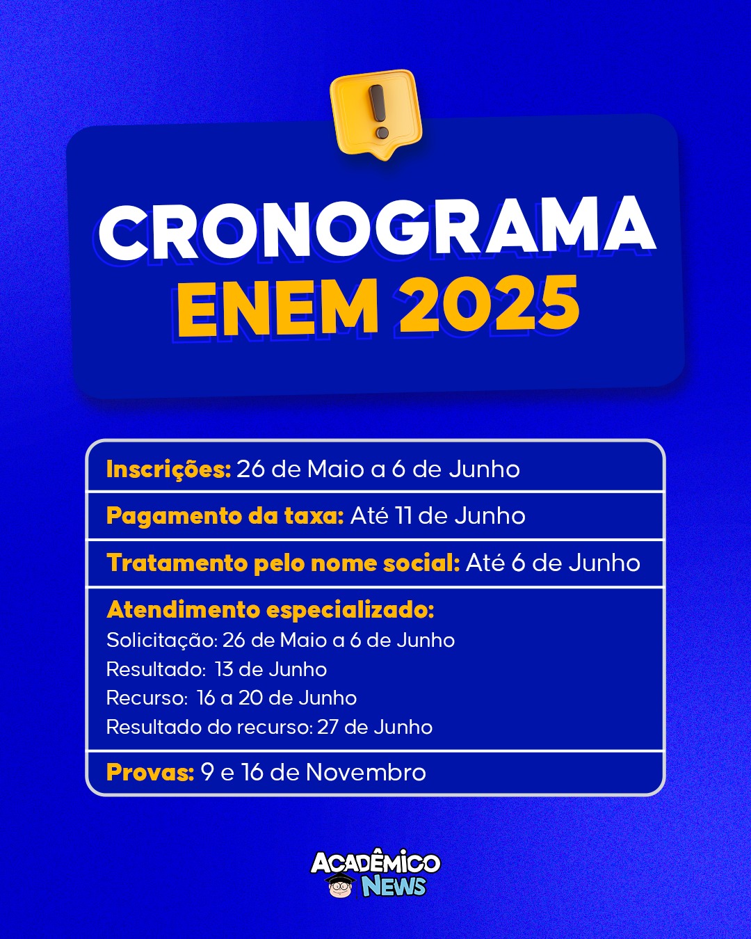 Acadêmico - 🚨 ATENÇÃO! 🚨 Já conferiu o cronograma oficial do ENEM 2025 ...