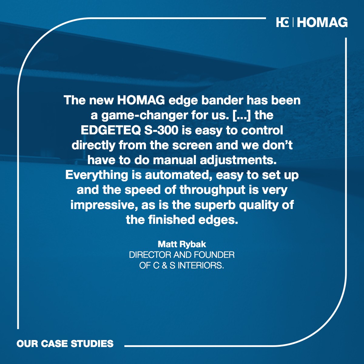 HOMAG - 🚀 C&S Interiors has taken a significant leap... | Facebook