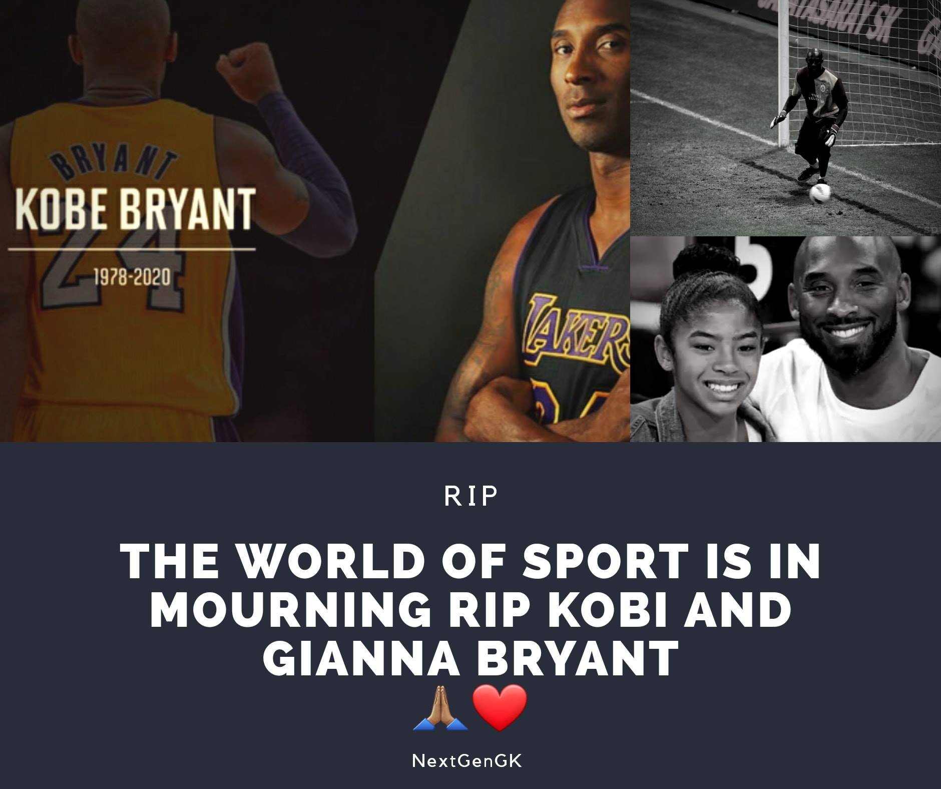 Nextgengk - The world of Sport is in mourning RIP Kobi and... | Facebook